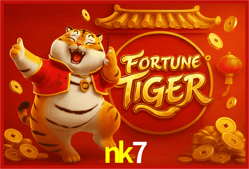nk7 Fortune Tiger